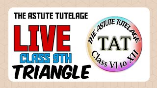 CLASS 9TH CHAPTER TRIANGLE EXAMPLE 10  TRIANGLE CHAPTER  THE ASTUTE TUTELAGE LIVE class9th [upl. by Nnahaid]