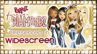 Bratz Forever Diamondz WIDESCREEN RELEASE [upl. by Caputto]