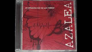 Azalea  An Apparatus For The Lack Thereof 2002  EP [upl. by Naes]