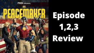 Peacemaker Episode 123 Quick Review [upl. by Emya492]