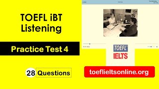 TOEFL iBT Listening Practice Test 4 with Answers Boost Your TOEFL iBT Listening Score [upl. by Watanabe707]