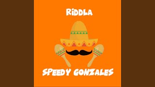 Speedy Gonzales [upl. by Atiuqan]