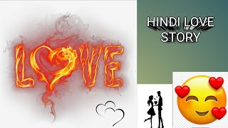 Hindi Love Story Part 1 🩷 [upl. by Shewchuk]