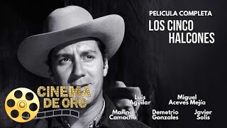 LOS CINCO HALCONES 1962  PELICULA COMPLETA [upl. by Roede]