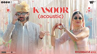 Kasoor From quotDhamakaquot Acoustic  Kartik Aaryan Mrunal  Ram Madhvani Prateek Kuhad NetflixIndia [upl. by Resneps]