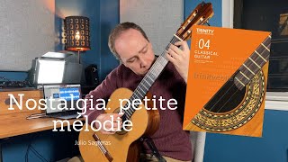 Nostalgia petite mélodie Julio Sagreras  Trinity College London Classical Guitar Grade 4 [upl. by Molloy]