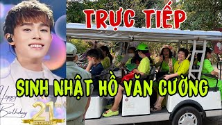 Trực Tiếp Sinh Nhật Hồ Văn Cường 163 [upl. by Divd]