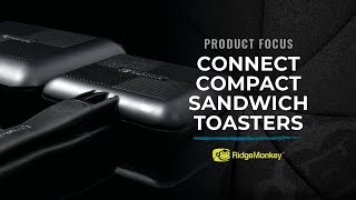 Carpology Magazine  RidgeMonkey Connect Compact Sandwich Toasters [upl. by Nnayt219]