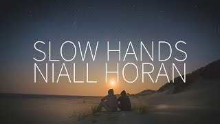 Niall Horan  Slow Hands Lyrics [upl. by Wivina887]