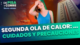 Segunda ola de calor azota a México ¿Qué dicen los expertos  DPC con Nacho Lozano [upl. by Ahsed]