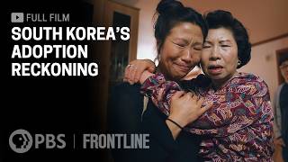 South Koreas Adoption Reckoning full documentary  FRONTLINE  AssociatedPress [upl. by Ahkos]