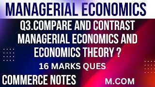 Comparison Between Managerial Economics and Economics Theory  Detailed Explanation  MCOM  PU [upl. by Ikkin98]