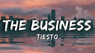 Tiesto  The Business Lyric Video quotlet’s get down to businessquot [upl. by Anelet]