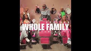 Whole Family feat Flo Milli Clean Version Audio  Saucy Santana [upl. by Brannon]