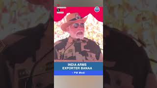 India arms exporter banaa  Modi [upl. by Arutak]