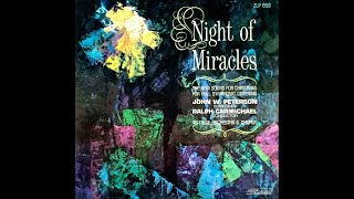 quotNight of Miraclesquot by John W Peterson  Ralph Carmichaels Orchestra amp Chorus Original  1958 [upl. by Eicnarf895]