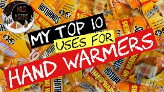 10 TOP USES FOR HAND WARMERS [upl. by Tiras341]