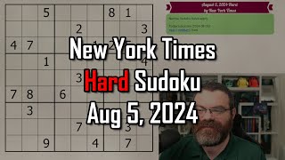 NYT Hard Sudoku Walkthrough  Aug 5 2024 [upl. by Seaver]