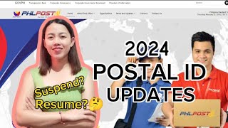 2024 POSTAL ID UPDATES  KAILAN ANG RESUME NG POSTAL ID APPLICATION🤔 [upl. by Ranitta]