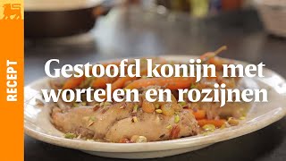 Gestoofd konijn met wortelen en rozijnen [upl. by Atlante]