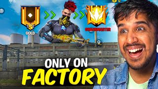 FACTORY ONLY GOLD TO GRANDMASTER CHALLENGE 🔥 [upl. by Skantze807]