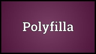 Polyfilla Meaning [upl. by Menides]