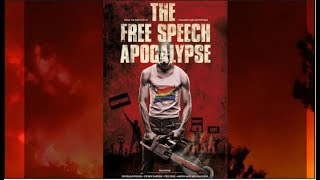 THE FREE SPEECH APOCALYPSE Part 1 [upl. by Eelra]