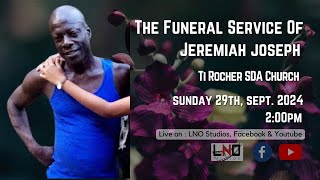 The Celebration Of The Life Of Jeremiah joseph [upl. by Tsirc681]