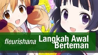 【fleurishana】 Langkah Awal Berteman [upl. by Pollock]