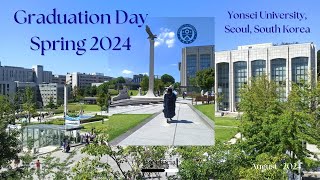 Graduation Day August 2024 at Yonsei University Seoul South Korea [upl. by Udale842]