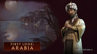 CIVILIZATION VI  First Look Arabia [upl. by Paulo920]