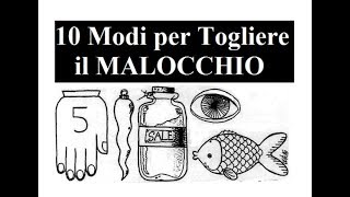 10 modi per togliere il MALOCCHIO [upl. by Hatti689]