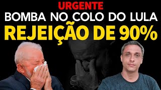 BOMBA no colo do LULA  Pesquisa mostra 90 de rejeição ao governo do ladrão [upl. by Peirsen]