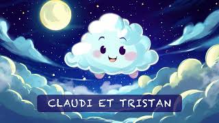 Claudi et Tristan dans le ciel étoilé  Une histoire apaisante pour la nuit Français [upl. by Kcirdot]