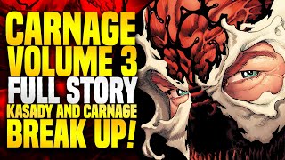 The Carnage Symbiote And Cletus Kasady Break Up  Carnage Volume 3 Full Story Big Spill [upl. by Bashemath]