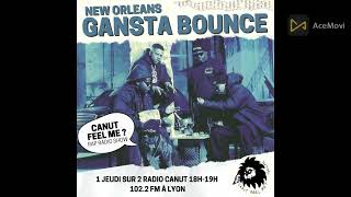 Canut Feel Me  Episode 33  NEW ORLEANS GANGSTA BOUNCE  No Limit Cash Money Dj Jubilee [upl. by Lunneta51]