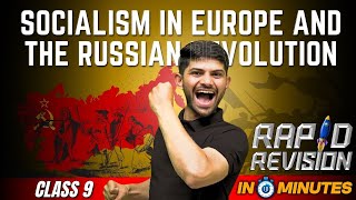 Socialism in Europe and the Russian Revolution  10 Minutes Rapid Revision  Class 9 SST [upl. by Cappella836]