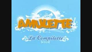 Amulette  Chanson  Lasticot mou [upl. by Puglia]