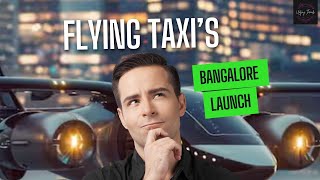 Flying Taxis in Bangalore for Just 20 [upl. by Sonitnatsok909]