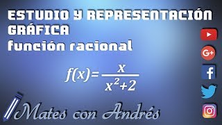 Estudio completo y representación gráfica de una función racional 02 BACHILLERATO MATEMÁTICAS [upl. by Nolava]