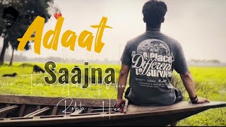 Saajna ×Adaat cover music by jal Raj  Jal The Brand Latest Hindi Cover Music Video [upl. by Haleeuqa]