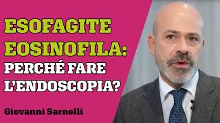 Ruolo dell’endoscopia per la diagnosi e la cura dell’esofagite eosinofila [upl. by Aztirak]