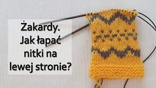 Żakardy na drutach czyli dwukolorowe dzierganie żakard fairisle [upl. by Elik]