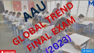 Global Final Exam Addis Ababa UniversityAAU 2023 [upl. by Ker]