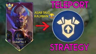 HANABI TELEPORT STRATEGY ASAR TALO MGA KALABAN [upl. by Nerval]