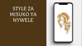 Style za Misuko Ya Nywele [upl. by Hammock908]