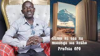 Elimu Ni taa na mwanga wa kesho by profesa OPO [upl. by Thedrick]