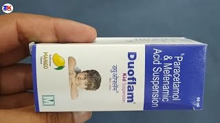 Duoflam Kid Suspension  Paracetamol And Mefenamic Acid Syrup  Duoflam Kid Syrup Uses Benefit Dose [upl. by Nottus]