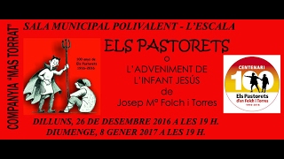 Els Pastorets de Josep Maria Folch i Torres a lEscala [upl. by Capp524]