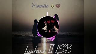 LAUTANO II LSB  PROMISE [upl. by Ebag421]